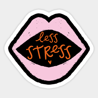 Less stress Sticker